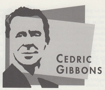 CEDRIC GIBBONS