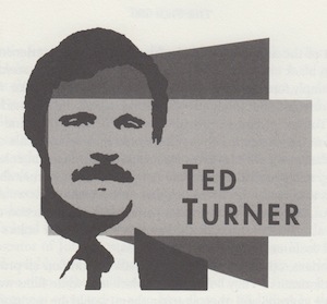 TED TURNER